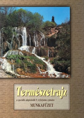 Természetrajz Munkafüzet a speciális alapiskolák 9. osztálya számára