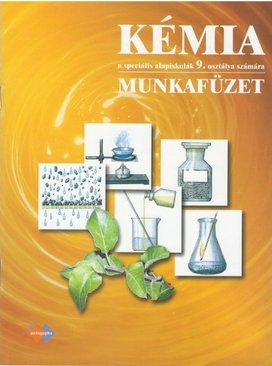 Kémia Munkafüzet a speciális alapiskolák 9. osztálya számára