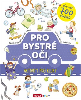 Pro bystré oči Aktivity pro kluky