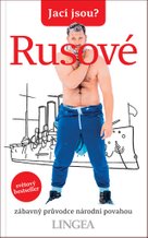Jací jsou? Rusové