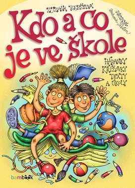 Kdo a co je ve škole