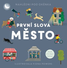 První slova Město