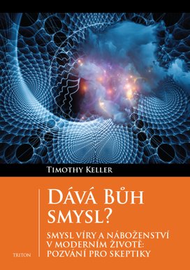 Dává Bůh smysl?