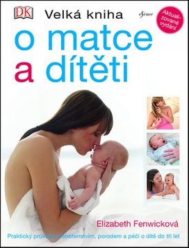 Velká kniha o matce a dítěti