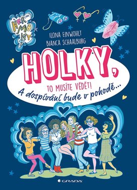 Holky, to musíte vědět!