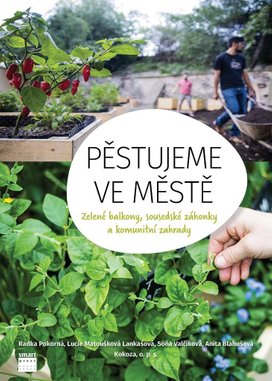 Pěstujeme ve městě