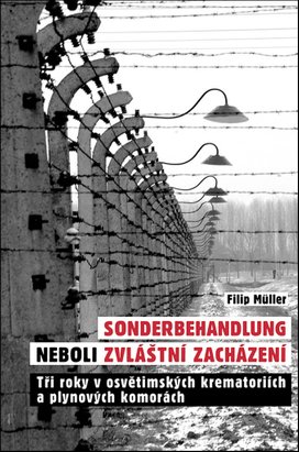 Sonderbehandlung neboli zvláštní zacházení