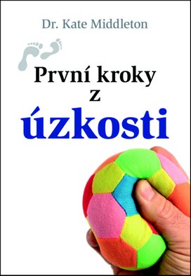 První kroky z úzkosti