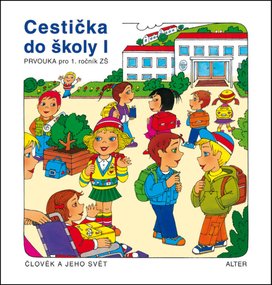 Cestička do školy I, Prvouka pro 1. ročník ZŠ