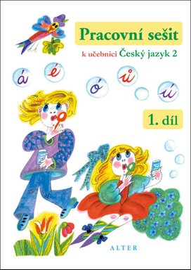 Pracovní sešit k učebnici Český jazyk 2, 1. díl