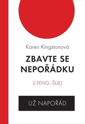 Zbavte se nepořádku s feng šuej