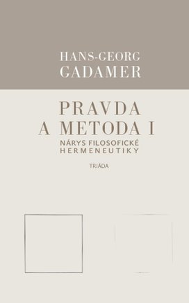 Pravda a metoda I