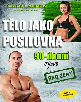 Tělo jako posilovna 90 denní výzva pro ženy