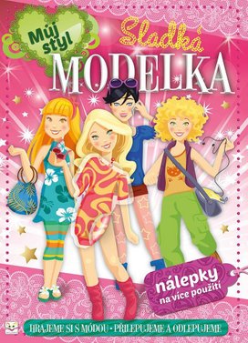 Můj styl Sladká modelka