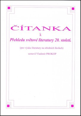 Čítanka k přehledu světové literatury 20. století