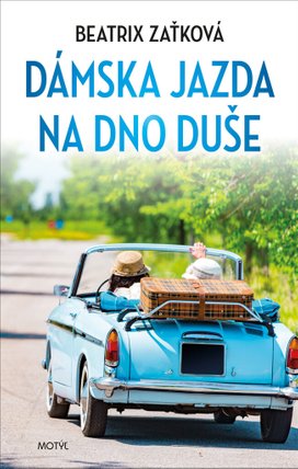 Dámska jazda na dno duše