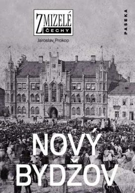 Zmizelé Čechy Nový Bydžov