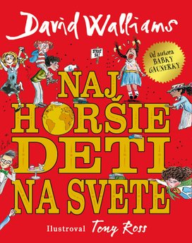 Najhoršie deti na svete