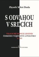 S odvahou v srdcích