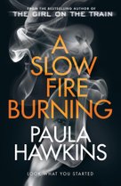 A Slow Fire Burning