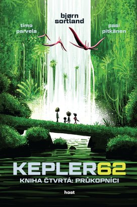 KEPLER62 Kniha čtvrtá: Průkopníci