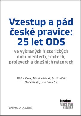 Vzestup a pád české pravice: 25 let ODS