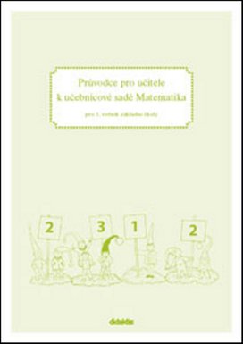 Průvodce pro učitele k učebnicové sadě Matematika