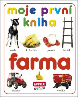 Moje první kniha Farma