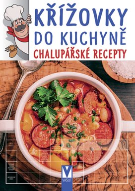 Křížovky do kuchyně – chalupářské recepty