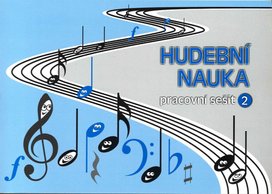 Hudební nauka Pracovní sešit 2