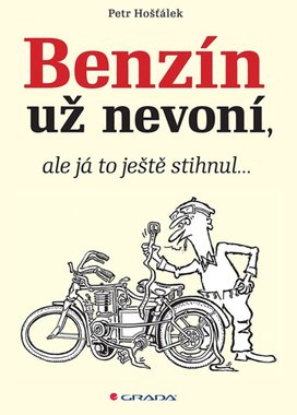 Benzin už nevoní, ale já to ještě stihnul…