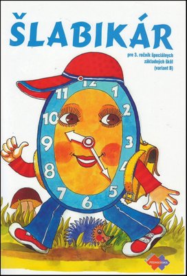 Šlabikár pre 3. ročník špeciálnych základných škôl (variant B)