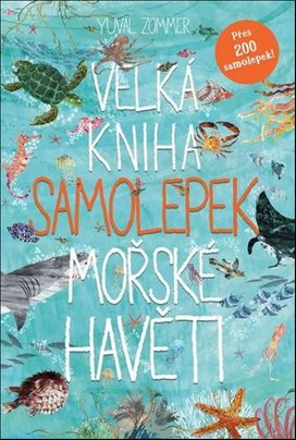 Velká kniha samolepek mořské havěti