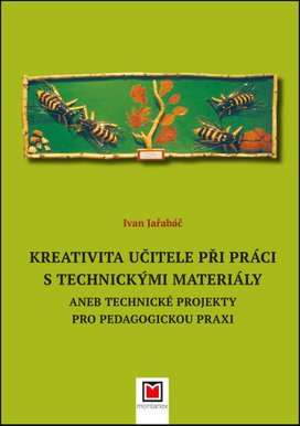 Kreativita učitele při práci s technickými materiály
