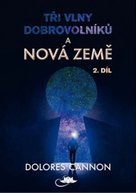 Tři vlny dobrovolníků a Nová Země