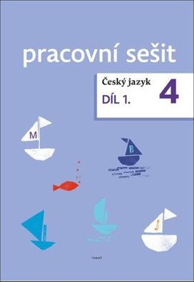 Český jazyk 4. ročník pracovní sešit 1. díl