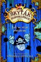 Škyťák Jak se stát pirátem (kniha 2)