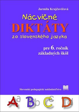 Nácvičné diktáty zo slovenského jazyka pre 6. ročník základných škôl