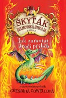 Škyťák Jak zamotat dračí příběh (kniha 5)
