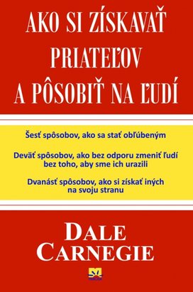 Ako si získavať priateľov a pôsobiť na ľudí