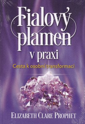 Fialový plamen v praxi