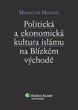 Politická a ekonomická kultura islámu n Blízkém východě