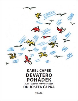 Devatero pohádek a ještě jedna jako přívažek od Josefa Čapka