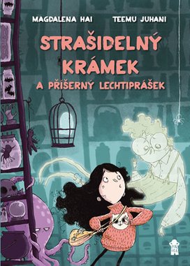 Strašidelný krámek a příšerný lechtiprášek