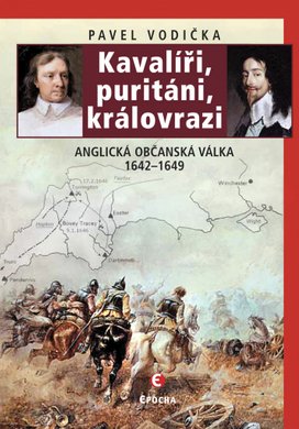 Kavalíři, puritáni a královrazi