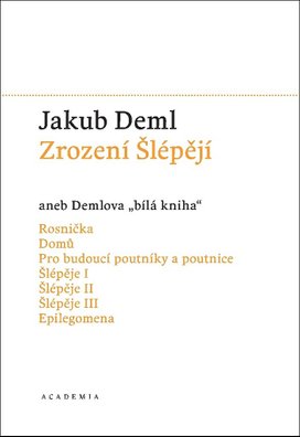 Zrození Šlépějí aneb Demlova bílá kniha