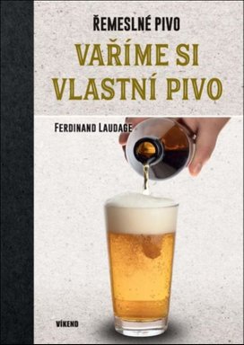 Vaříme si vlastní pivo
