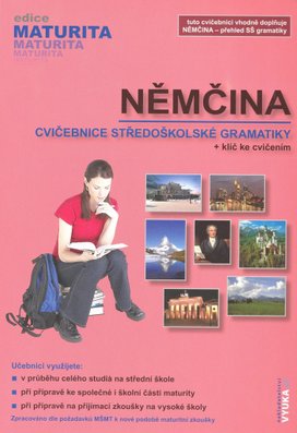Němčina cvičebnice středoškolské gramatiky