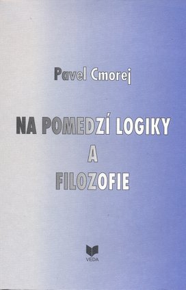 Na pomedzí logiky a filozofie