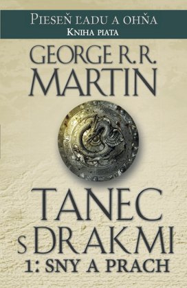 Tanec s drakmi 1: Sny a prach